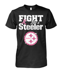 Fight Like a Steeler Limited Edition T-shirts