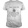 Image of Columbus Day 2017 Tshirts