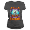 Image of All Women Are Born In June Halloween