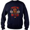 Image of TRUST ME I'M A WITCH T SHIRT HALLOWEEN COSTUME GIFT