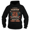 Image of HUNTER Do This Job