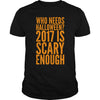Image of Who Needs Halloween 2017 Is Scary Enough