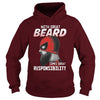 Image of WITH GREAT BEARD COMES GREAT RESPONSIBILITY