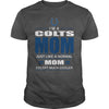 Image of Iam A Colts Mom TShirt