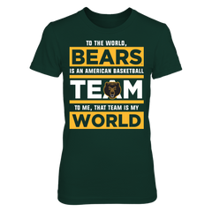 Baylor Bears - To The World