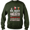 Image of Be Nice To The Panelbeater Santa Is Watching Christmas