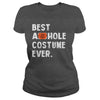 Image of BEST ASSHOLE COSTUME HALLOWEEN EVER