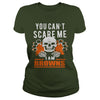 Image of You Cant Scare Me Iam Browns TShirt