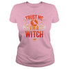 Image of TRUST ME I'M A WITCH T SHIRT HALLOWEEN COSTUME GIFT