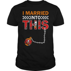 Buccaneers I Married T-shirt, Buccaneers I Married Hoodies