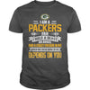 Image of I am a packers fan depend on you