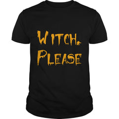 Witch Please Funny Halloween Witch Shirt