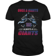 Giants Always Tshirt, Giants Always Hoodies