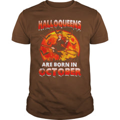 HALLOQUEENS ARE BORN IN OCTOBER T SHIRT