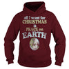 Image of All I want for Christmas is Peace on earth merry christmas gift