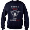 Image of Hunting - If hunting is wrong cool t-shirt T-Shirt