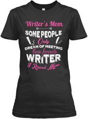 Proud Writer's Mom - Limited Edition