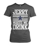 Image of Cowboys - Jerry makes me drink T-shirt