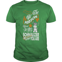 Be The Person Your Scary Schnauzer Thinks You Are