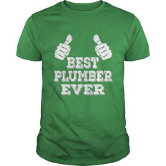 Best Plumber Ever  Funny Shirt For Plumber