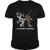 Image of F It Im Going Hunting CAMO Women’s Premium Hoodie