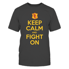 Keep Calm And Fight On - USC Trojans