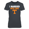 Image of Tennessee Volunteers - I Married Into This