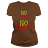 Image of No Costume No Treat Halloween Costume