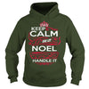 Image of Keep Calm And Let NOEL Handle It - NOEL Tee Shirt, NOEL shirt, NOEL Hoodie, NOEL Family, NOEL Tee, NOEL Name, NOEL kid, NOEL Sweatshirt