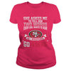 Image of NFL 49ERS 170 SHE ASKED ME
