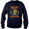 Image of THIS GUY LOVES HALLOWEEN T SHIRT HALLOWEEN COSTUME GIFT