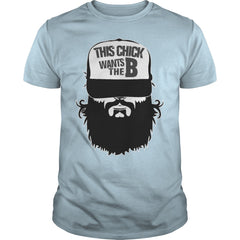 Beard  This chick wants the beard awesome t  shi