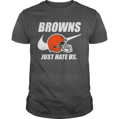Browns Just Hate Us T-shirt, Browns Just Hate Us Hoodies