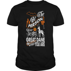 Be The Person Your Scary Great Dane Thinks You Are