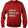 Image of Colorful Love Trumps Hate T Shirt Anti-Trump Sanders