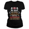 Image of we wait we hope until 49ers win
