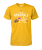Image of Minnesota Vikings - I'm a Vikings and Wine kinda girl T-shirt
