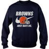 Image of Browns Just Hate Us T-shirt, Browns Just Hate Us Hoodies