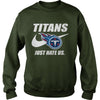 Image of Titans Just Hate Us T-shirt, Titans Just Hate Us Hoodies