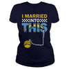 Image of Chargers I Married T-shirt, Chargers I Married Hoodies