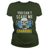 Image of You Cant Scare Me Iam Chargers TShirt