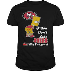 If You Dont Like 49ERS TShirt