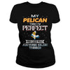 Image of PELICAN Thinks I'm Perfect