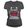 Image of we wait we hope until patriots win