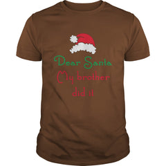 DEAR SANTA MY BROTHER DID IT CHRISTMAS SWEATER