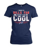 Image of Buffalo Bills I Was A Bills Fan Before It Was Cool