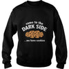 Image of Come To The Dark Side