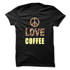 Limited Edition Peace Love Coffee