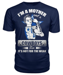 Cowboys - I'm a mother and Cowboys fan T-shirt