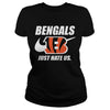Image of Bengals Just Hate Us T-shirt, Bengals Just Hate Us Hoodies